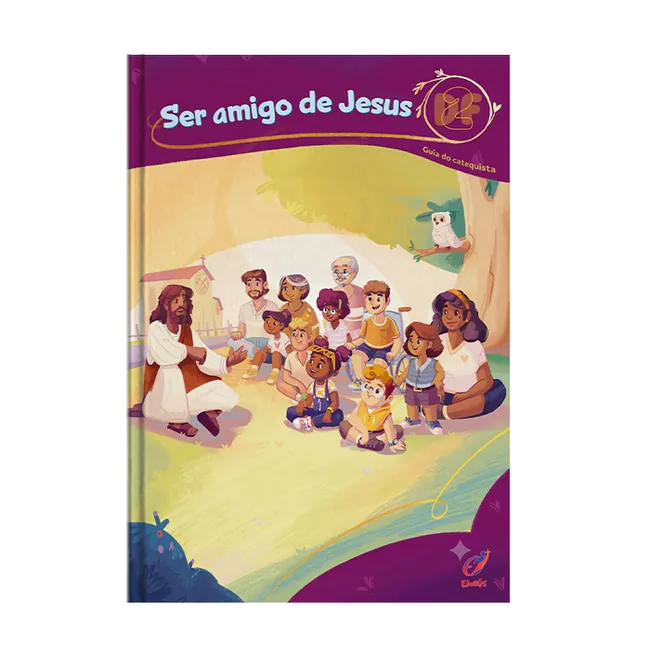 Ser amigo de Jesus (DF2) Guia do Catequista